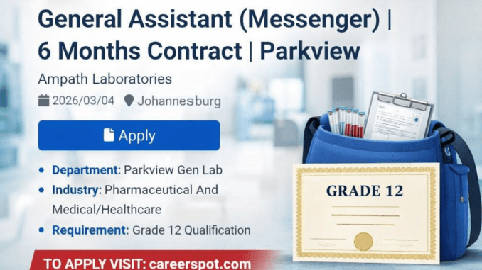 Ampath Laboratories General Assistant Messenger job Parkview Johannesburg Grade 12 application guide